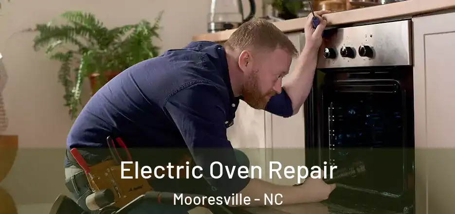 Electric Oven Repair Mooresville - NC