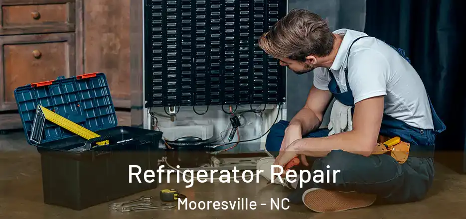  Refrigerator Repair Mooresville - NC