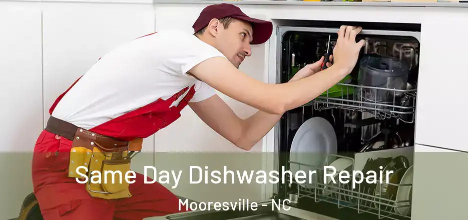  Same Day Dishwasher Repair Mooresville - NC