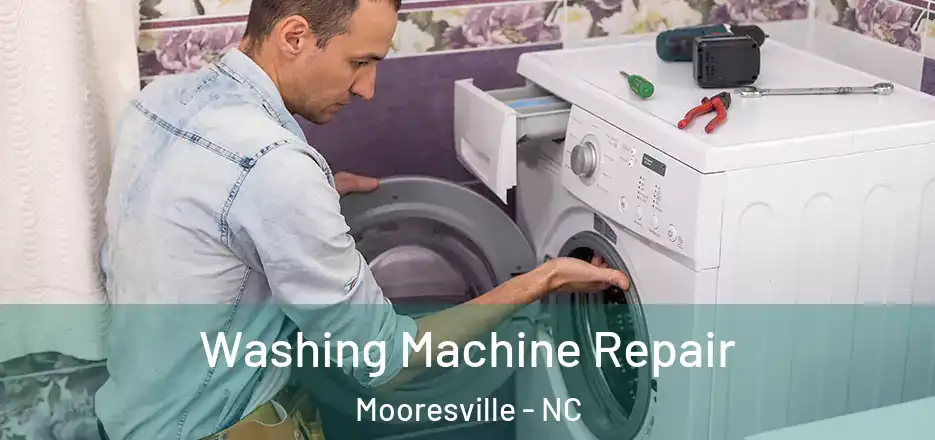  Washing Machine Repair Mooresville - NC